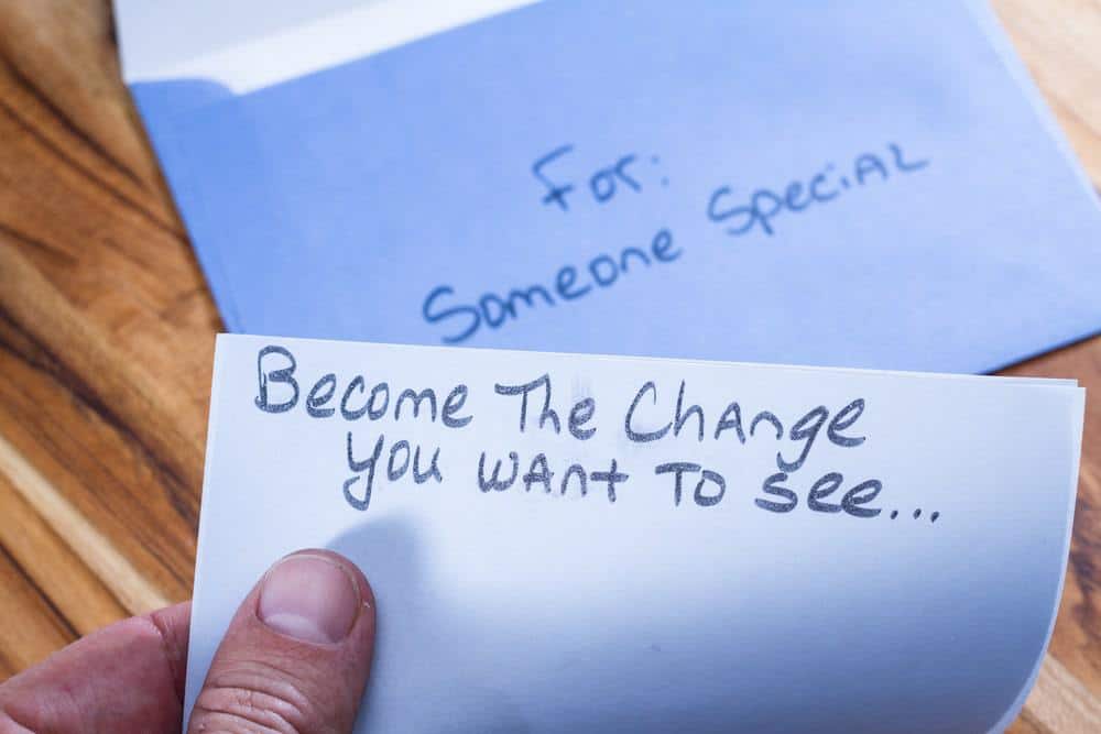 become the change you want to see note